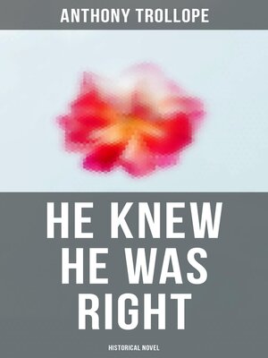 cover image of He Knew He Was Right (Historical Novel)